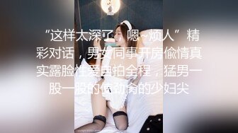 cb典藏系列，bbc黑白配，极品模特女神找了个巨大驴屌黑人炮友，天天被操还被肛，心疼！22年02-03至08-25【65v】 (9)