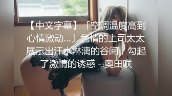 我和熟女阿姨的露脸偷情，半老徐娘技术就是高