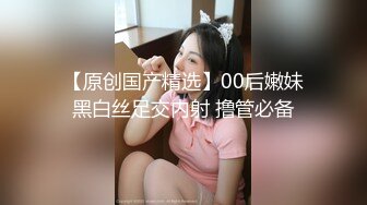 2023家庭摄像头偷拍生完孩子的少妇性欲强和老公缠绵做爱