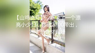 ★☆✅双马尾小母狗✅★☆爆操舞蹈生学妹蜜桃臀+双马尾=母狗，00后的小可爱已长大 嗲声嗲气的淫叫 做爱很生猛 小反差婊一个