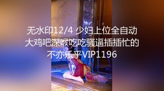 深夜1点3K高价网约外围女神 齐逼小短裤按头插嘴 对着镜头扣穴