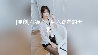 推荐，新人下海，学生妹【陈陈尼】19岁小美女，穿着紧身裤道具自慰，洗澡，少女胴体，满分好评