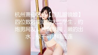 【赵总极品寻花】大神回归 进击外围圈极品女神