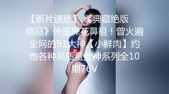 天美传媒TMW220情侣爱抚露馅