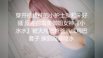 性感短裤高颜值大长腿美女酒店被看上去文质彬彬鸡巴很大的帅小伙用尽全力狠狠操逼,干的啪啪响,操的真不轻啊!