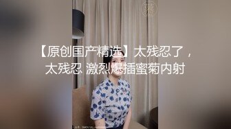   科技园女厕蹲守臀沟很深冷艳美女 娇嫩紧窄的洞玩起来肯定舒服