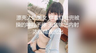 油管网红-街头羞羞的搭讪达人艾理 搭讪00后双马尾小萝莉78万粉DJ小可可