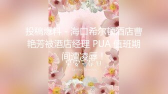 出过轨的老婆-体育-颜射-后入-肥臀-疯狂-调教