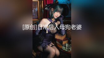 【新片速遞】  【超清AI画质增强】2022.7.6，【胖子传媒工作室】，第二炮，人妻收割机再现江湖，良家性爱真实刺激，大屌狂舞