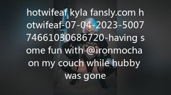 hotwifeaf kyla fansly.com hotwifeaf-07-04-2023-500774661030686720-having some fun with @ironmocha on my couch while hubby was gone