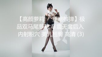 【韩国小情侣系列】第2弹 小情侣酒店大战，女的超美超清纯而且吃鸡技术一流，这棒子男的也太爽了吧！ (1)