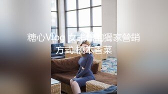 【新片速遞】麻豆传媒MDX-0238-05《时间停止器》绿帽始祖武大郎 女神 倪哇哇