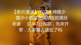  爆大哥的小嫂子两发连续不停的搞，嫂子不仅好吃还非常骚，两炮都还欲求不满